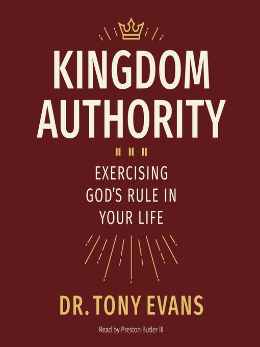Title details for Kingdom Authority by Tony Evans - Wait list